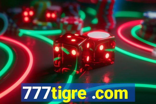 777tigre .com